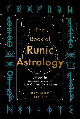 The Book of Runic Astrology