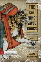 The Cat Who Saved Books - Natsukawa, Sosuke
