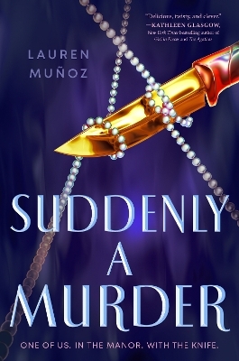 Suddenly a Murder - Lauren Mu&ntilde;oz