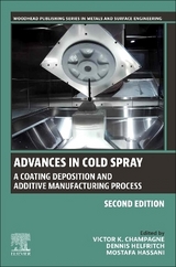 Advances in Cold Spray - Champagne, Victor K.; Helfritch, Dennis; Hassani, Mostafa