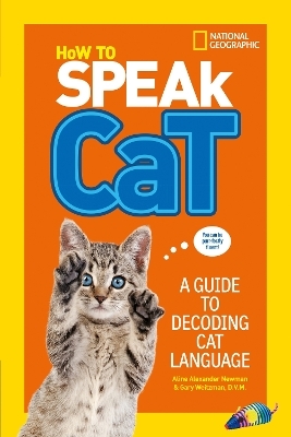 How To Speak Cat -  National Geographic Kids