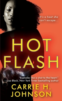 Hot Flash - Carrie H Johnson