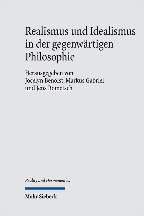 Realismus und Idealismus in der gegenwärtigen Philosophie - 