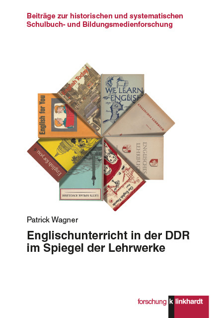 Englischunterricht in der DDR im Spiegel der Lehrwerke -  Patrick Wagner
