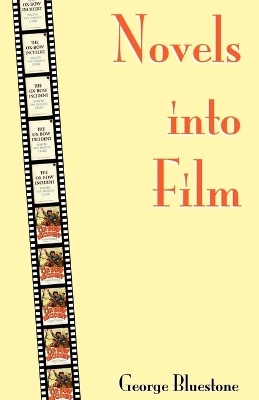 Novels into Film - George Bluestone