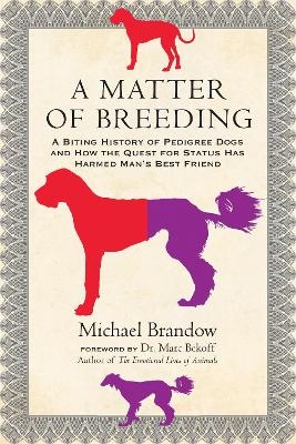 A Matter of Breeding - Michael Brandow