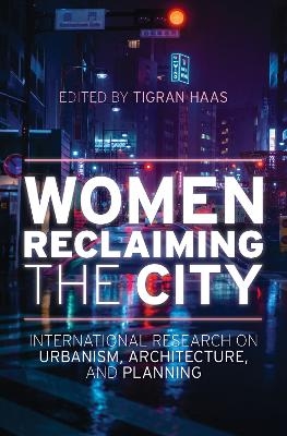 Women Reclaiming the City