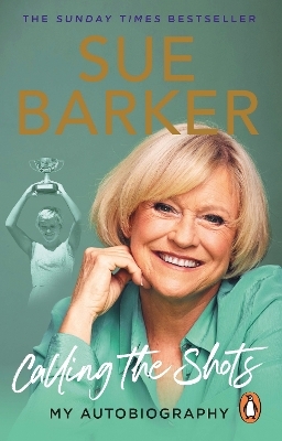 Calling the Shots - Sue Barker