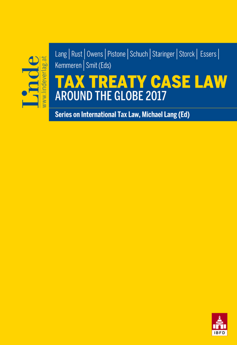 Tax Treaty Case Law around the Globe 2017 - 