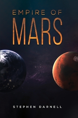 Empire of Mars - Stephen Darnell
