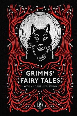 Grimms' Fairy Tales - Jacob Grimm, Brothers Grimm