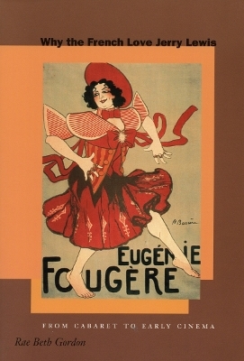 Why the French Love Jerry Lewis - Rae Beth Gordon