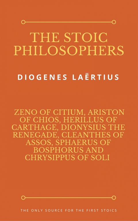 The Stoic Philosophers -  Diogenes Laertius