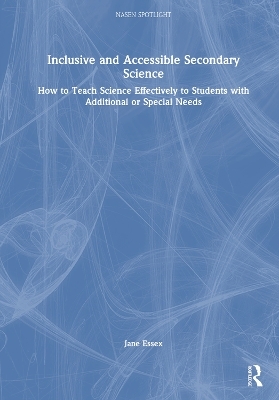 Inclusive and Accessible Secondary Science