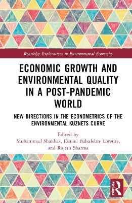 Economic Growth and Environmental Quality in a Post-Pandemic World - 