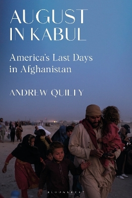 August in Kabul - Andrew Quilty