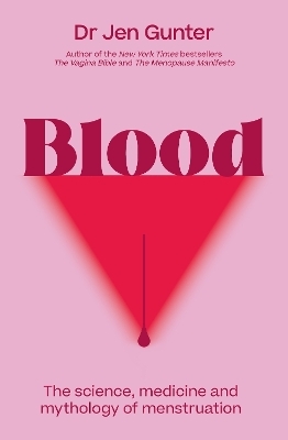 Blood - Dr. Jennifer Gunter