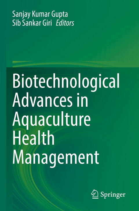 Biotechnological Advances in Aquaculture Health Management - 