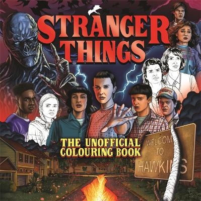 Stranger Things: The Unofficial Colouring Book -  Igloo Books Ltd