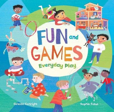 Fun and Games - Celeste Cortright