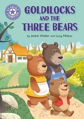 Reading Champion: Goldilocks and the Three Bears - Jackie Walter