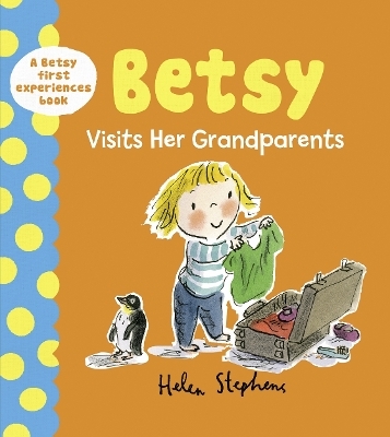 DEAN Betsy Visits Her Grandparents - Helen Stephens