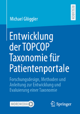 Entwicklung der TOPCOP Taxonomie für Patientenportale - Michael Glöggler