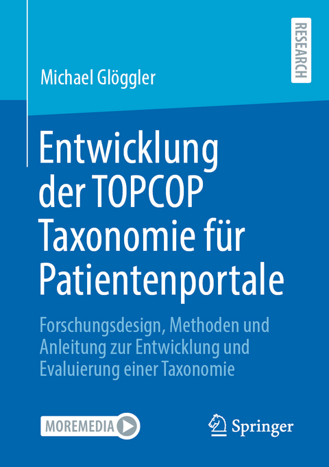 Entwicklung der TOPCOP Taxonomie f&uuml;r Patientenportale - Michael Gl&ouml;ggler