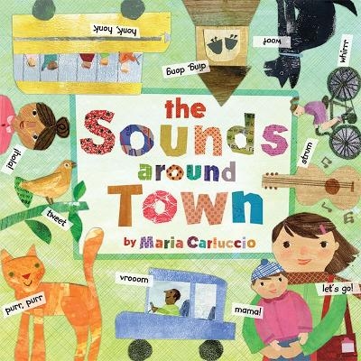 Sounds Around Town - Maria Carluccio