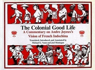 The Colonial Good Life