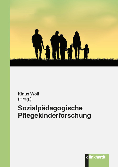 Sozialp&auml;dagogische Pflegekinderforschung - 