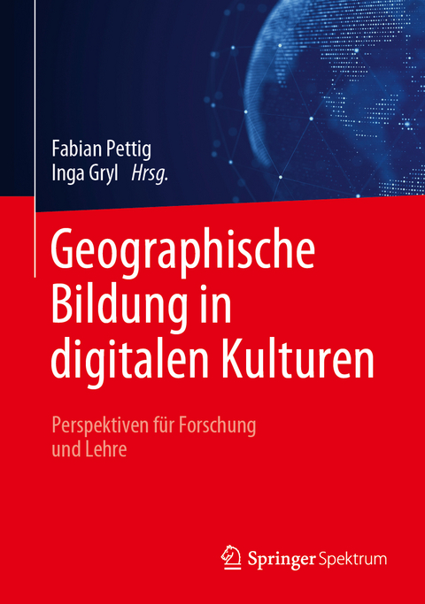 Geographische Bildung in digitalen Kulturen - 