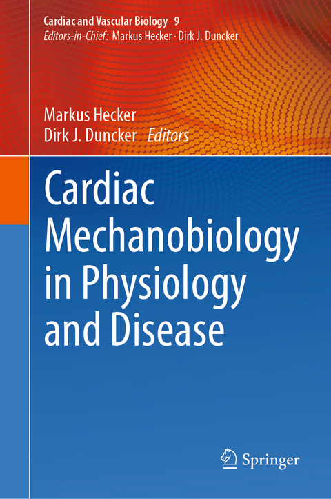 Cardiac Mechanobiology in Physiology and Disease - 