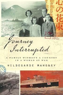 Journey Interrupted -  Hildegarde Mahoney