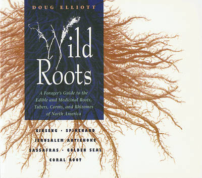 Wild Roots -  Doug Elliott
