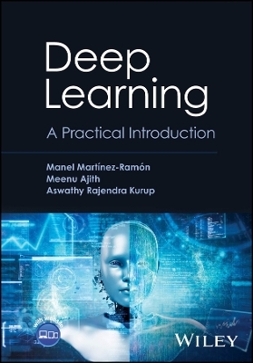 Deep Learning - Manel Martinez-Ramon, Meenu Ajith, Aswathy Rajendra Kurup