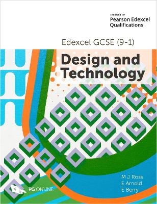 Edexcel GCSE (9-1) Design and Technology - MJ Ross, Arnold E, Berry E