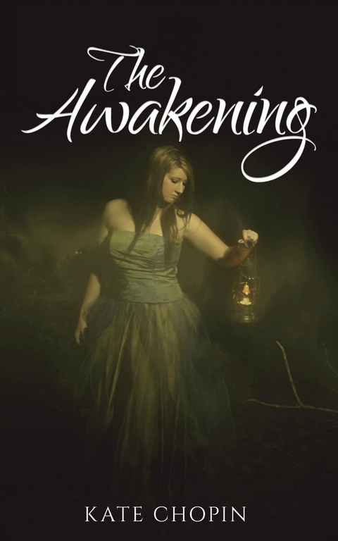 The Awakening and Selected Short Stories -  Kate Chopin