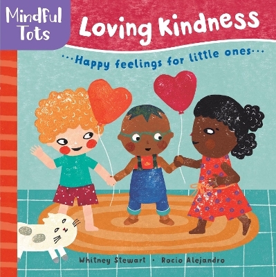 Mindful Tots Loving Kindness - Whitney Stewart