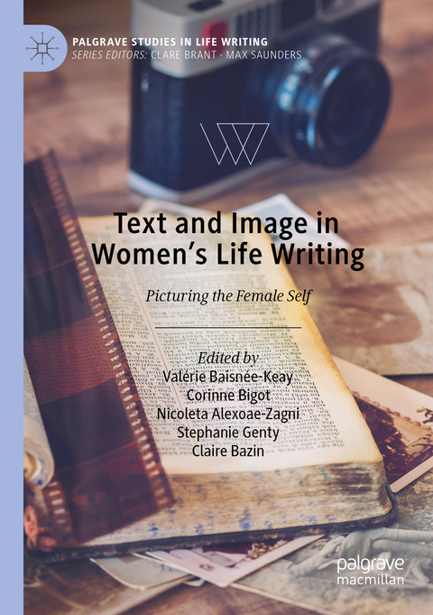 Text and Image in Women's Life Writing - 