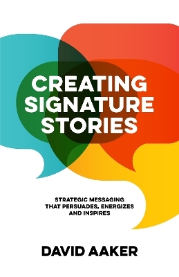 Creating Signature Stories - David Aaker