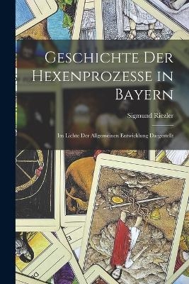 Geschichte der Hexenprozesse in Bayern