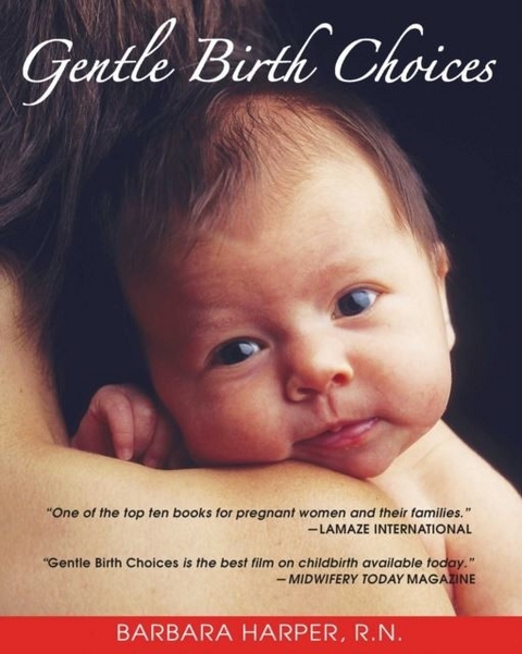 Gentle Birth Choices -  Barbara Harper