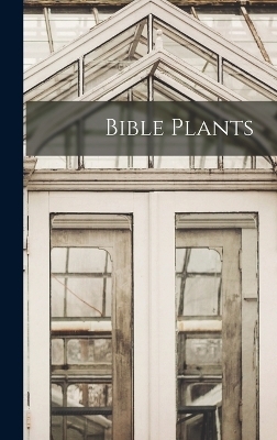 Bible Plants