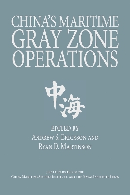 China's Maritime Gray Zone Operations - 