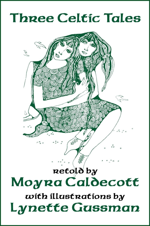 Three Celtic Tales -  Moyra Caldecott