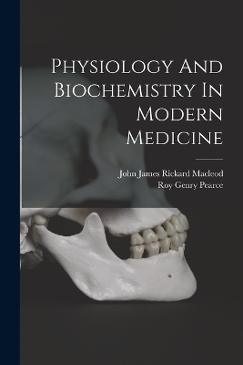 Physiology And Biochemistry In Modern Medicine