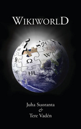 Wikiworld - Juha Suoranta, Tere Vad&eacute;n