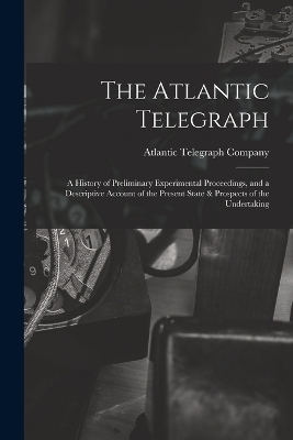 The Atlantic Telegraph