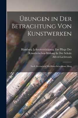 Übungen in Der Betrachtung Von Kunstwerken